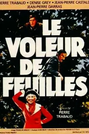 Постер к фильму Le voleur de feuilles (1984)