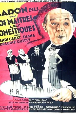 Постер к фильму Nos maîtres les domestiques (1930)