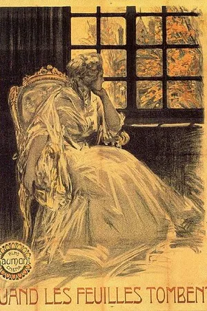 Постер к фильму Quand les feuilles tombent (1912)