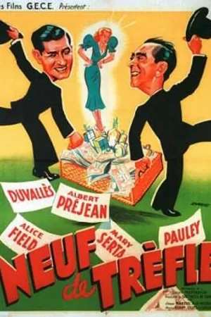 Постер к фильму Neuf de trèfle (1937)