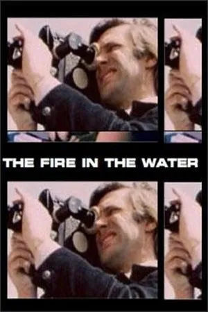 Постер к фильму Fire in the Water (1977)