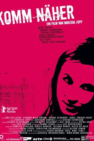 Постер к фильму Подойди ближе (2006)