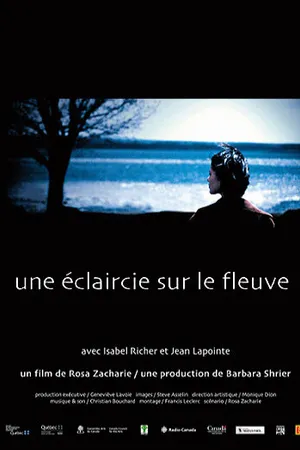 Постер к фильму Une éclaircie sur le fleuve (2003)