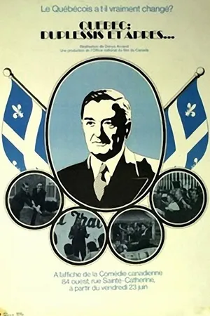 Постер к фильму Квебек: Дюплесси и после... (1972)