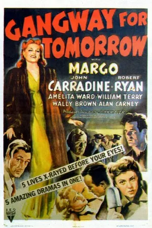 Постер к фильму Gangway for Tomorrow (1943)