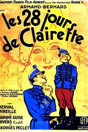 Постер к фильму Les vingt-huit jours de Clairette (1933)