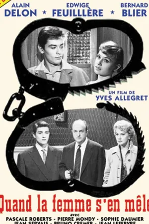 Постер к фильму Когда вмешивается женщина (1957)