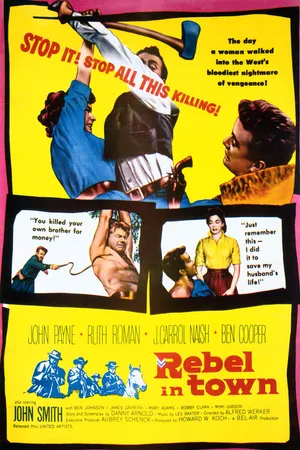 Постер к фильму Rebel in Town (1956)