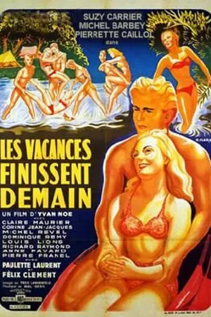 Постер к фильму Les vacances finissent demain (1953)