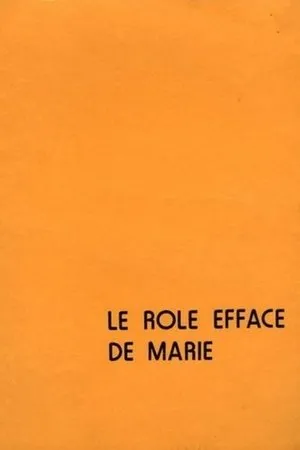 Постер к фильму Le rôle effacé de Marie (1980)