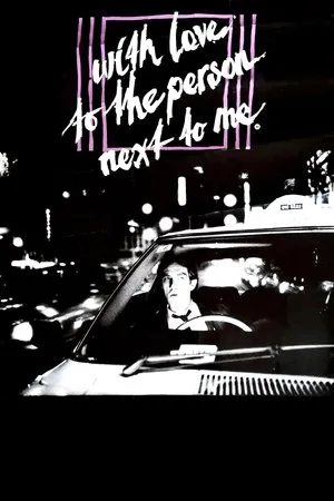 Постер к фильму With Love to the Person Next to Me (1987)