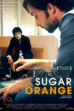 Постер к фильму Sugar Orange (2004)