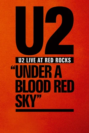 Постер к фильму U2: Под кроваво-красным небом (1983)