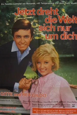 Постер к фильму Jetzt dreht die Welt sich nur um dich (1964)