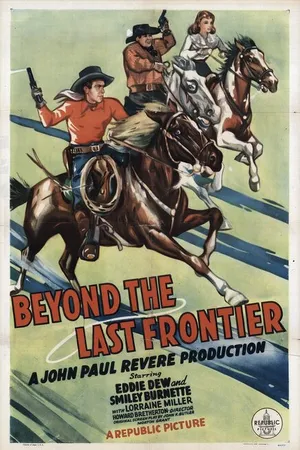 Постер к фильму Beyond the Last Frontier (1943)