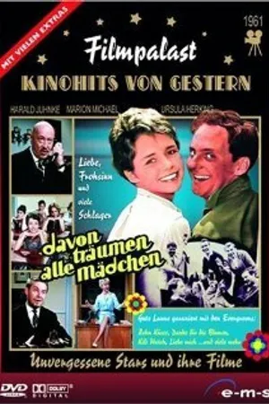 Постер к фильму Davon träumen alle Mädchen (1961)