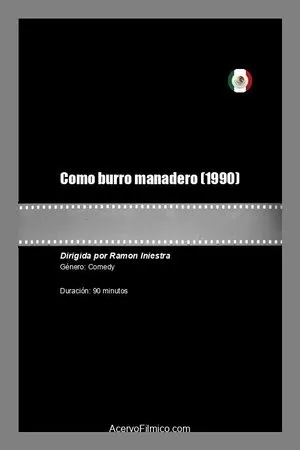 Постер к фильму Como burro manadero (1990)