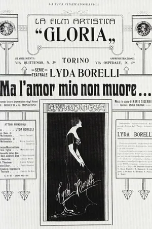 Постер к фильму Но моя любовь не умрет! (1914)