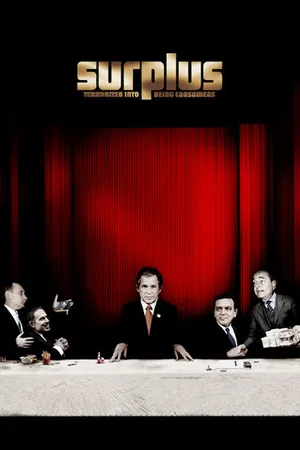 Постер к фильму Излишки: Терроризм потребления (2003)