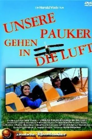 Постер к фильму Unsere Pauker gehen in die Luft (1970)