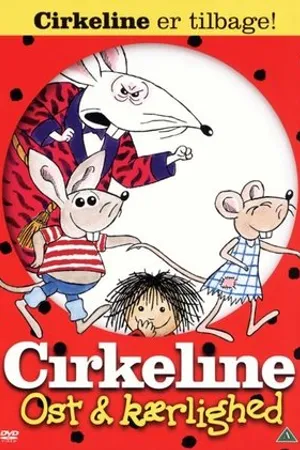 Постер к мультфильму Cirkeline 2: Ost og kærlighed (2000)