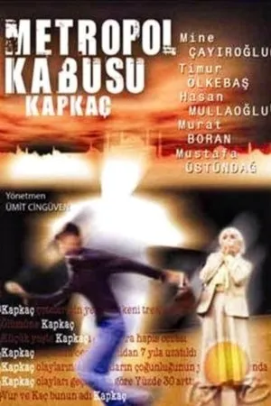 Постер к фильму Metropol kabusu (2004)