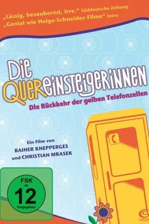 Постер к фильму Die Quereinsteigerinnen (2005)
