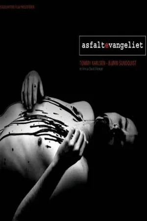 Постер к фильму Asfaltevangeliet (2004)