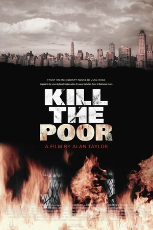 Постер к фильму Kill the Poor (2003)