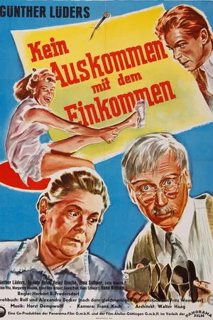 Постер к фильму Kein Auskommen mit dem Einkommen! (1957)