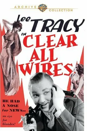Постер к фильму Clear All Wires! (1933)