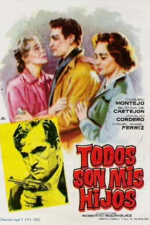 Постер к фильму Todos son mis hijos (1951)