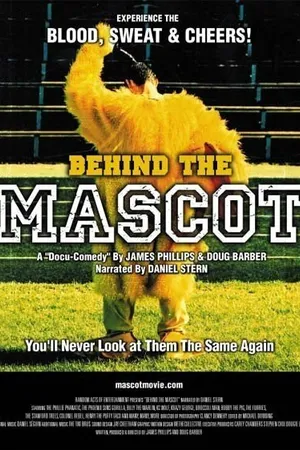 Постер к фильму Behind the Mascot (2004)