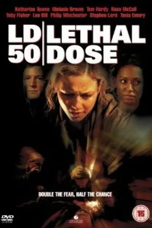 Постер к фильму LD50: Летальная доза (2003)