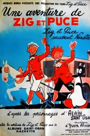Постер к фильму Zig et Puce sauvent Nénette (1955)