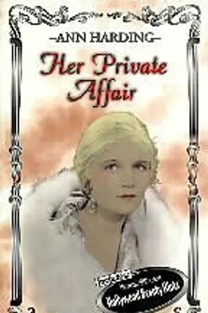 Постер к фильму Her Private Affair (1929)