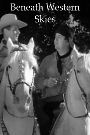 Постер к фильму Beneath Western Skies (1944)