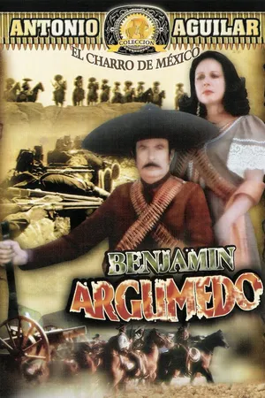Постер к фильму Benjamín Argumedo el rebelde (1979)