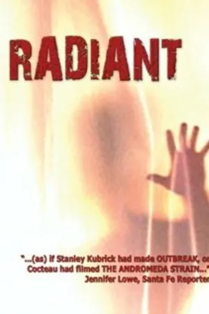 Постер к фильму Radiant (2005)