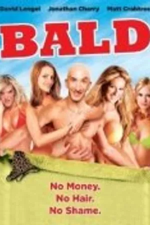 Постер к фильму Bald (2009)