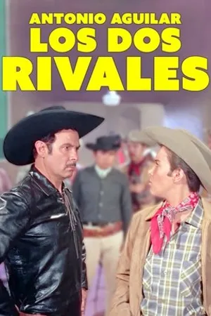 Постер к фильму Los dos rivales (1966)