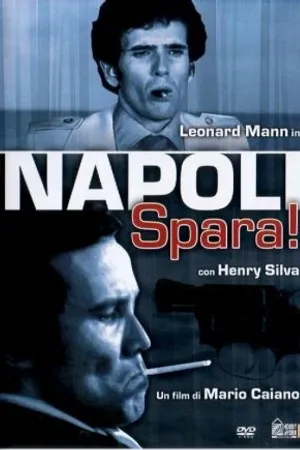 Постер к фильму Неаполь, стреляй! (1977)