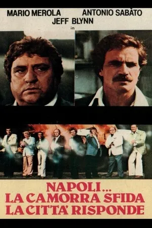 Постер к фильму Неаполь... Мафия бросает вызов, город отвечает (1979)