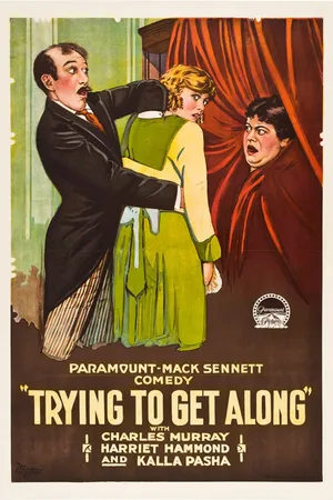 Постер к фильму Trying to Get Along (1919)