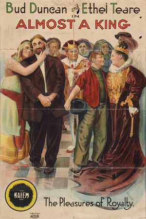 Постер к фильму Almost a King (1915)