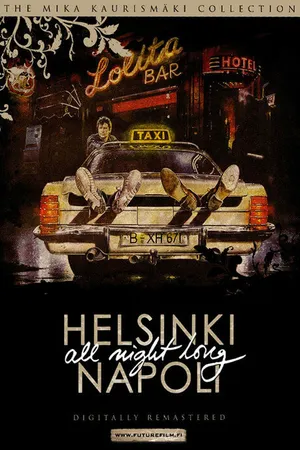 Постер к фильму Хельсинки — Неаполь всю ночь напролет (1987)