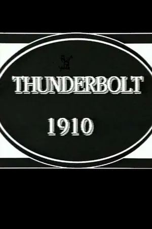 Постер к фильму Thunderbolt (1910)