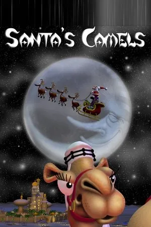 Постер к мультфильму Santa's Camels (2005)