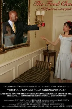 Постер к фильму The Food Chain: A Hollywood Scarytale (2005)