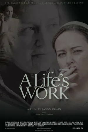 Постер к фильму A Life's Work (2005)